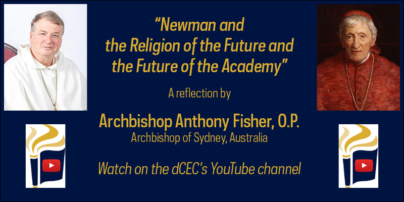 Newman and the Religion of the Future and the Future of the Academy