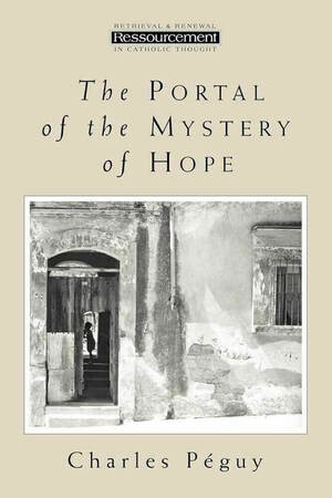 Portal of the Mystery of Hope - Charles Péguy (cover)